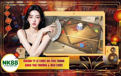 Fantan Tỷ Lệ Cược Và Tiền Thắng: Bảng Trả Thưởng & Mẹo Cược