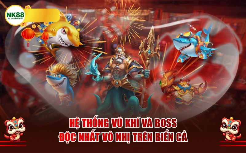 Hệ thống vũ khí và Boss độc nhất vô nhị trên biển cả
