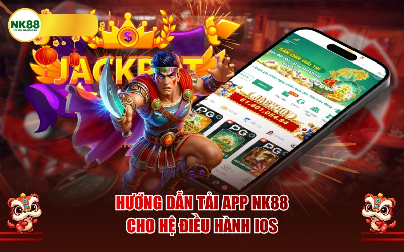 Hướng dẫn tải app NK88 cho hệ điều hành iOS