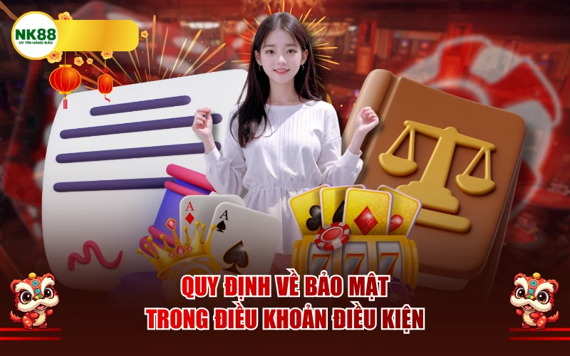 Quy định về bảo mật trong điều khoản điều kiện